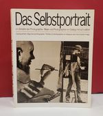 Das Selbstportrait: Im Zeitalter Der Photographie: Maler Und Photographen Im Diaolg Mit Sich Selbst