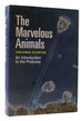 The Marvelous Animals an Introduction to the Protozoa