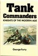 Tank Commanders: Knights of the Modern Age