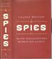Spies: the Epic Intelligence War Between East and West