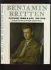 Benjamin Britten: Pictures From a Life 1913-1976