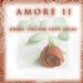 Amore II: Great Italian Love Arias