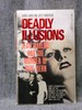 Deadly Illusions