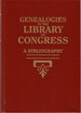 Genealogies in the Library of Congress: A Bibliography