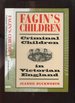 Fagin's Children, Criminal Children in Victorian England