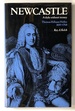 Newcastle; a Duke Without Money: Thomas Pelham-Holles, 1693-1768