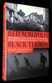 Red Acropolis, Black Terror: the Greek Civil War and the Origins of Soviet-American Rivalry, 1943-1949