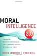 Moral Intelligence 2.0: Enhancing Business Performance and Leadership Success in Turbulent Times