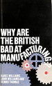 Why Are the British Bad at Manufacturing?