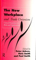 The New Workplace and Trade Unionism (Critical Perspectives of Work & Organization S. )