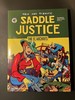 Saddle Justice: True and Terrific. the Complete Saddle Justice Issues 3-8