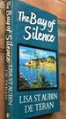 The Bay of Silence [Signed]