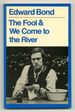 The Fool and We Come to the River (a Methuen Modern Play)