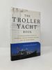 The Troller Yacht Book: a Powerboater's Guide to Crossing Oceans