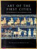 Art of the First Cities: the Third Millennium B.C. From the Mediterranean to the Indus