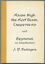 Raise High the Roof Beam, Carpenters and Seymour an Introduction