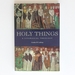 Holy Things: a Liturgical Theology