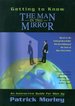 Getting to Know the Man in the Mirror: An Interactive Guide for Men