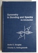 Symmetry in Bonding and Spectra, an Introduction