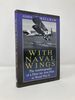 With Naval Wings: the Autobiography of a Fleet Air Arm Pilot in World War II