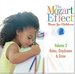 The Mozart Effect - Music for Children, Vol. 2: Relax, Daydream & Draw