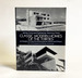 Classic Modern Homes of the Thirties: 64 Designs By Neutra, Gropius, Breuer, Stone and Others