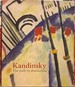 Kandinsky: the Path to Abstraction