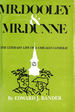 Mr. Dooley and Mr. Dunne: the Literary Life of a Chicago Catholic