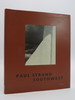 Paul Strand Southwest (Dj Protected By a Brand New, Clear, Acid-Free Mylar Cover)