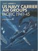Us Navy Carrier Air Groups: Pacific 1941-45 (Osprey / Airwar 16)