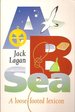 A B Sea: a Loose-Footed Lexicon