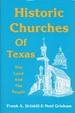 Historic Churches of Texas: the Land and the People