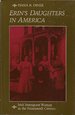 Erin's Daughters in America: Irish Immigrant Women in the Nineteenth Century