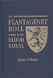 The Plantagenet Roll of the Blood Royal Being a Complete Table of All the Descendants Now Living of Edward III, King of England: the Isabel of Essex Volume, Containing the Descendants of Isabel (Plantagenet), Countess of Essex & Eu