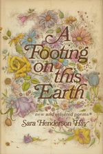 A Footing on This Earth: New and Selected Poems [Signed! ]