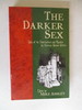 The Darker Sex, Tales of the Supernatural and Macabre By Victorian Women