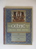 The Celtic Book of Living and Dying: the Illustrated Guide to Celtic Wisdom