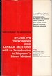 Stability Theorems for Linear Motions With an Introduction to Liapunov's Direct Method (Prentice-Hall International Series in Applied Mathematics)