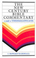The New Century Bible Commentary 1 and 2 Thessalonians