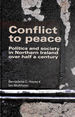 Conflict to Peace: Politics and Society in Northern Ireland Over Half a Century