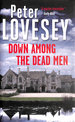 Down Among the Dead Men (Peter Diamond Mystery)