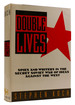 Double Lives: Espionage and the War of Ideas