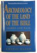 Archaeology of the Land of the Bible 10, 000-586 B.C.E.; the Anchor Bible Reference Library