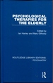 Psychological Therapies for the Elderly (Routledge Library Editions: Psychiatry)