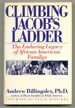 Climbing Jacob's Ladder: the Enduring Legacy of African-American Families