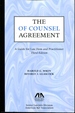 The of Counsel Agreement: a Guide for Law Firm and Practitioner