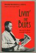 Livin' the Blues: Memoirs of a Black Journalist and Poet