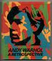 Andy Warhol: a Retrospective