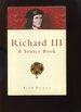 Richard III: a Source Book