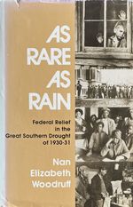 As Rare as Rain: Federal Relief in the Great Southern Drought